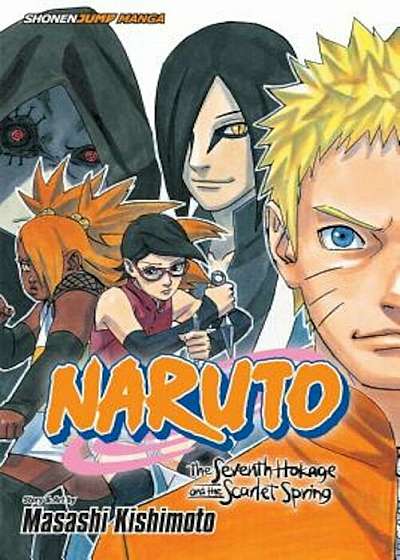 Naruto: The Seventh Hokage and the Scarlet Spring, Paperback