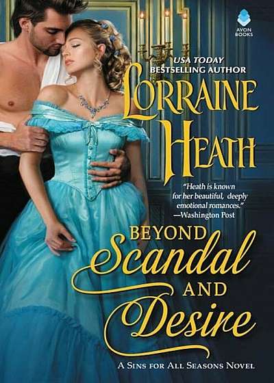 Beyond Scandal and Desire: A Sins for All Seasons Novel, Hardcover