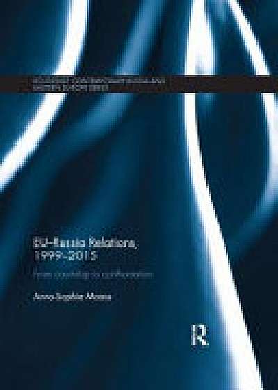 Coperta cărții EU-Russia Relations, 1999-2015 de Anna Sophie Maass
