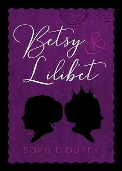 Betsy and Lilibet, Paperback