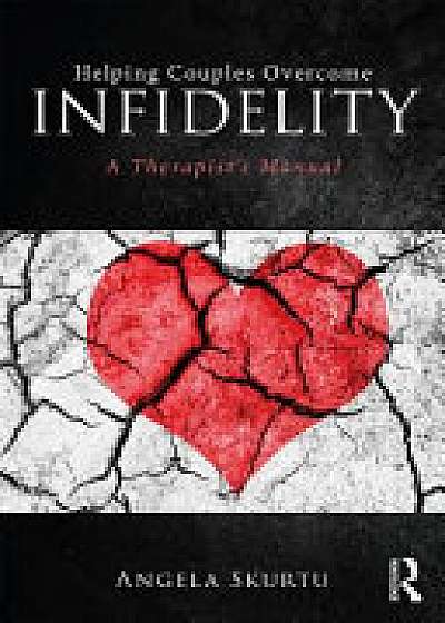 Coperta cărții Helping Couples Overcome Infidelity