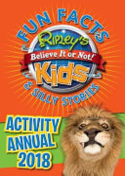 Ripley's Fun Facts and Silly Stories Activity Annual 2018