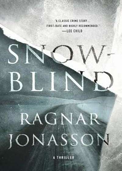 Snowblind: A Thriller, Hardcover
