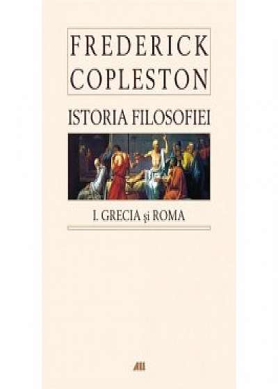 Istoria filosofiei. Vol.I Grecia si Roma.
