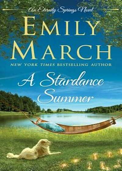A Stardance Summer: An Eternity Springs Novel, Paperback