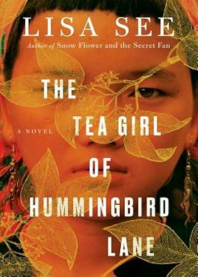 The Tea Girl of Hummingbird Lane, Hardcover