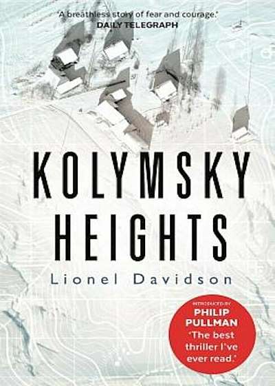 Kolymsky Heights, Paperback