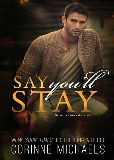Say You'll Stay, Paperback