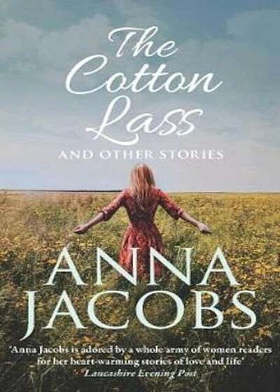 Cotton Lass and Other Stories, Hardcover