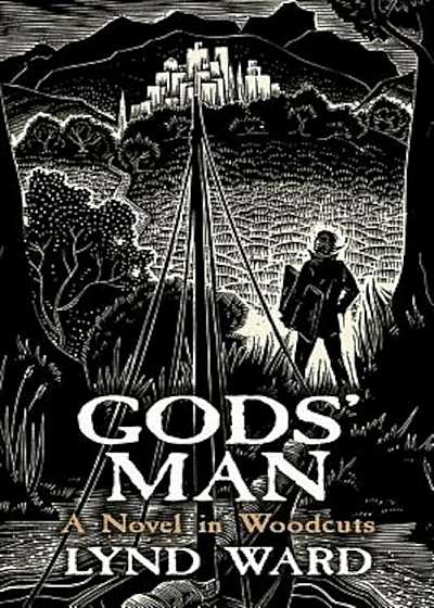 Gods' Man: A Novel in Woodcuts, Paperback