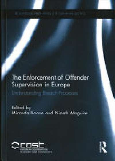 The Enforcement of Offender Supervision in Europe