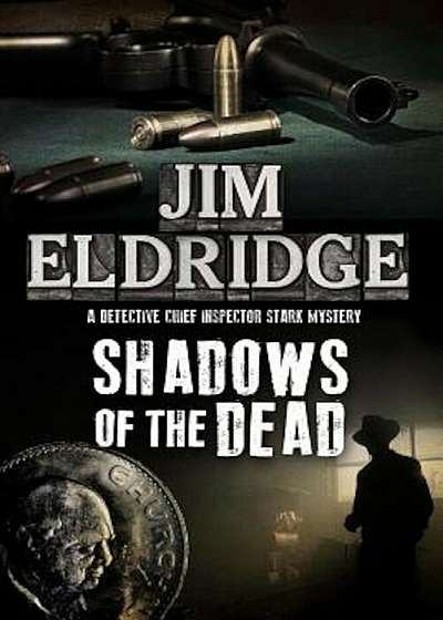 Shadows of the Dead: A 1920s London Mystery, Hardcover