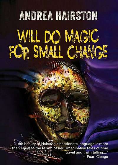 Will Do Magic for Small Change, Paperback