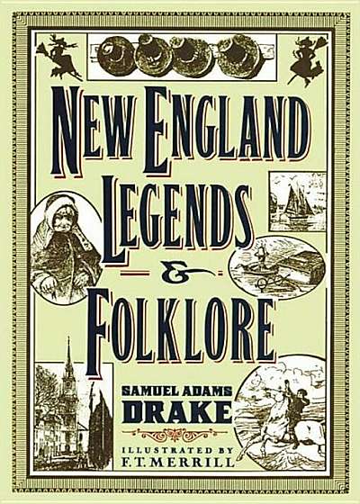 New England Legends and Folklore, Paperback