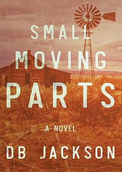 Small Moving Parts, Paperback