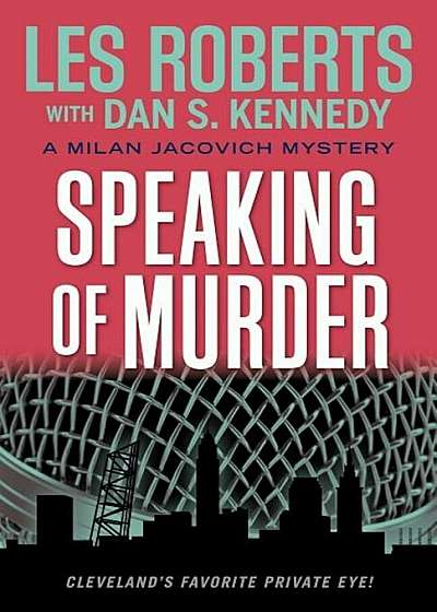Speaking of Murder: A Milan Jacovich Mystery, Paperback