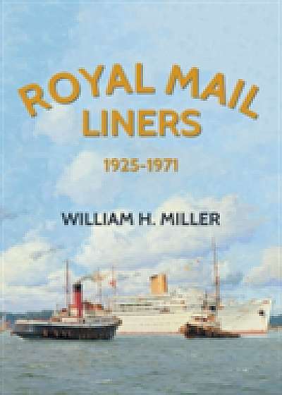 Royal Mail Liners 1925-1971