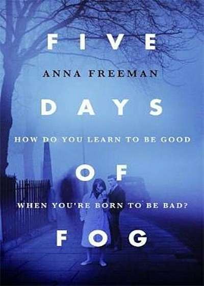 Five Days of Fog, Hardcover