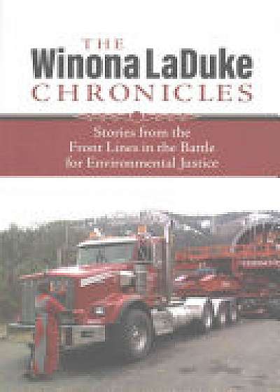 The Winona Laduke Chronicles