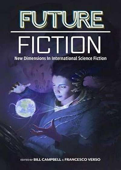 Future Fiction: New Dimensions in International Science Fiction, Paperback