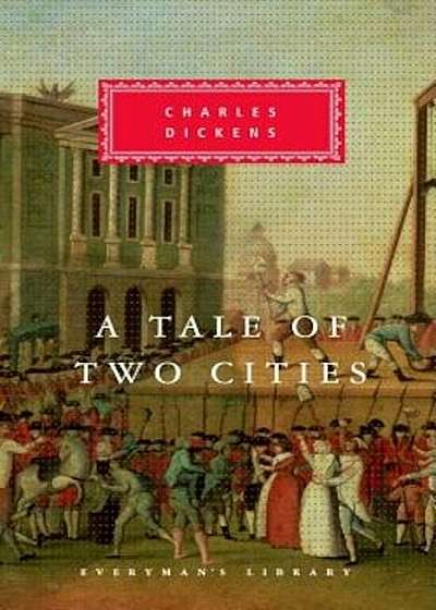 A Tale of Two Cities, Hardcover