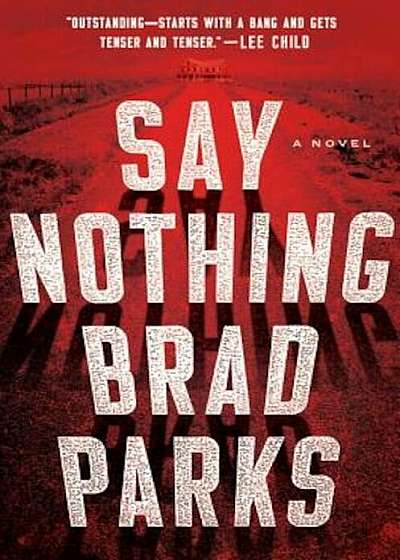 Say Nothing, Hardcover