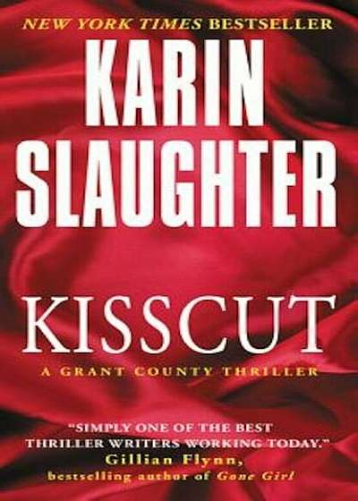 Kisscut: A Grant County Thriller, Paperback
