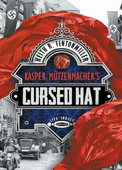 Kasper Mutzenmacher's Cursed Hat, Paperback