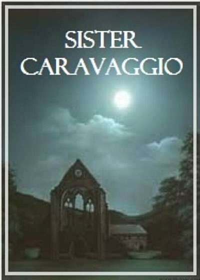 Sister Caravaggio, Paperback
