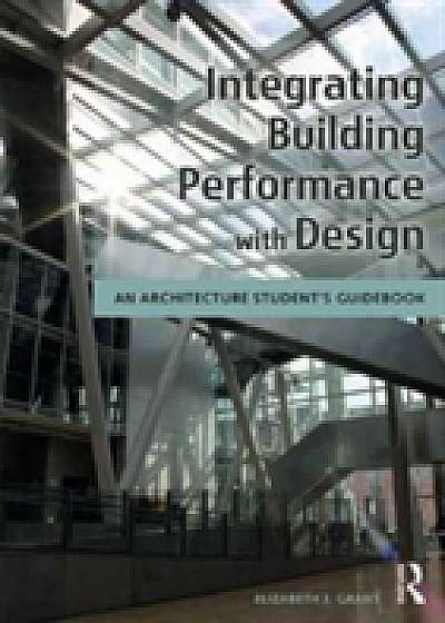 Coperta cărții Integrating Building Performance with Design