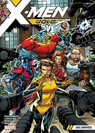 X-Men Gold Vol. 2: Evil Empires, Paperback
