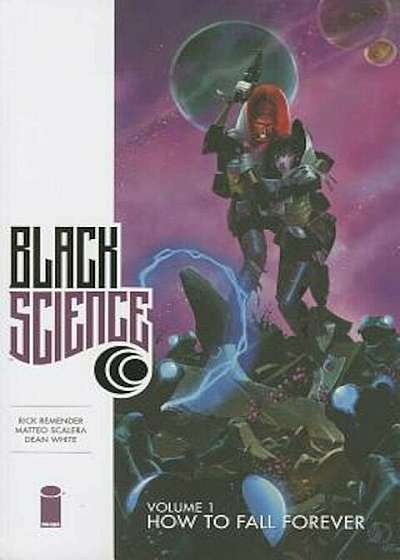 Black Science, Volume 1: How to Fall Forever, Paperback