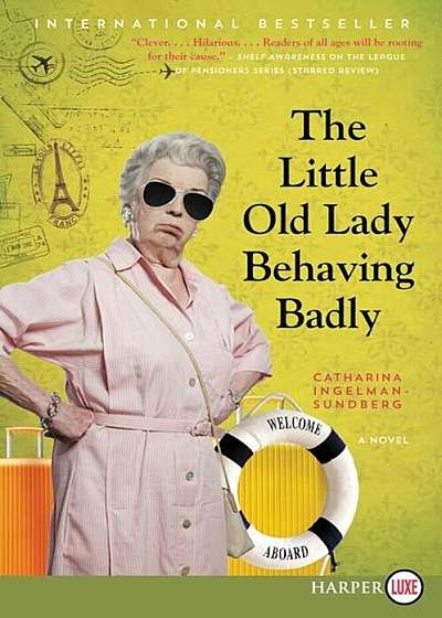 The Little Old Lady Behaving Badly, Paperback