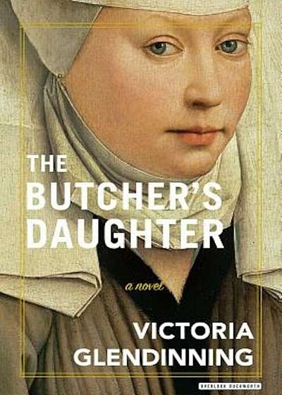 The Butchers Daughter, Hardcover