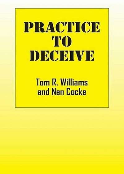Practice to Deceive, Paperback