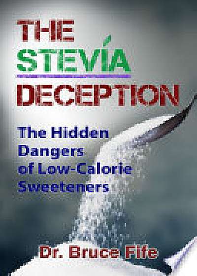 The Stevia Deception