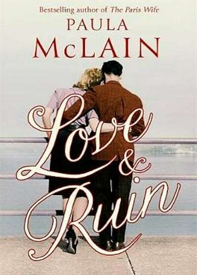 Love and Ruin, Hardcover