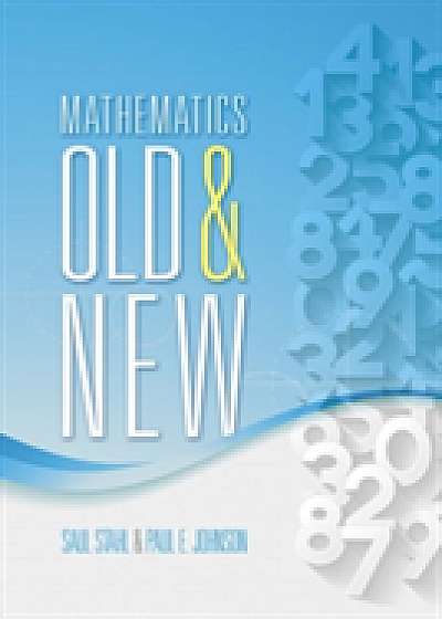 Mathematics Old and New