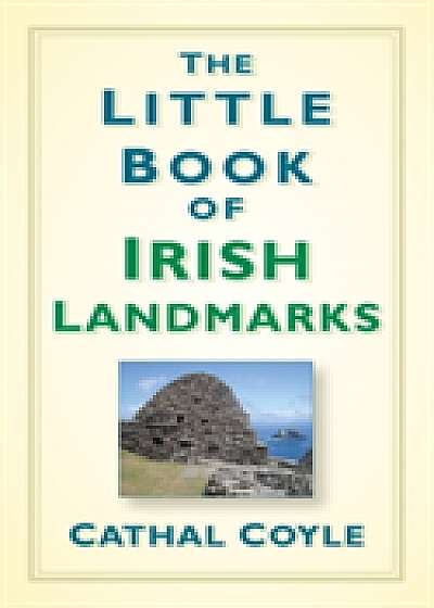 Coperta cărții The Little Book of Irish Landmarks