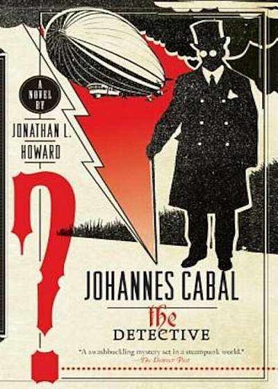 Johannes Cabal the Detective, Paperback