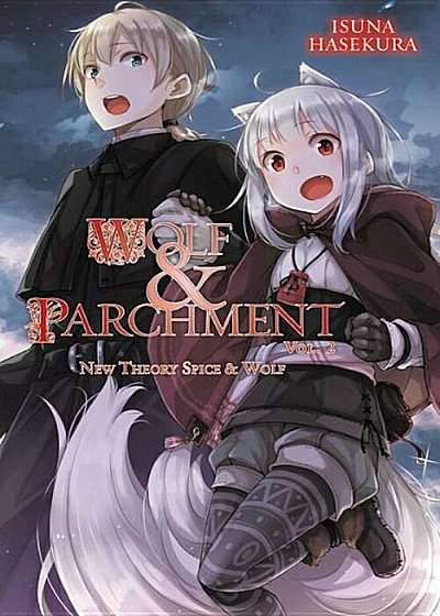 Wolf & Parchment: New Theory Spice & Wolf, Vol. 2 (Light Novel), Paperback