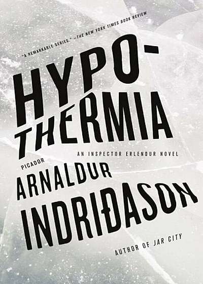 Hypothermia: An Inspector Erlendur Novel, Paperback