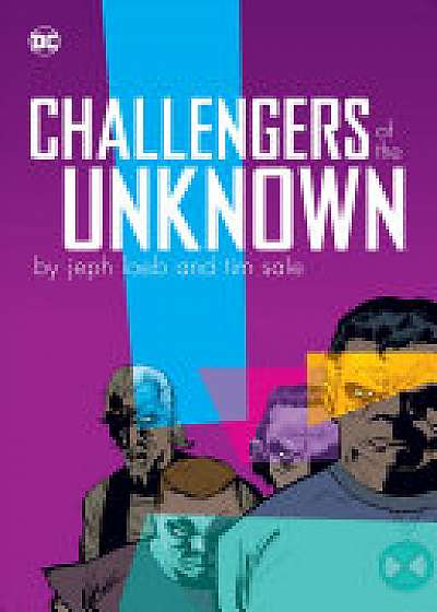 Challengers Of The Unknown By Jeph Loeb & Tim Sale