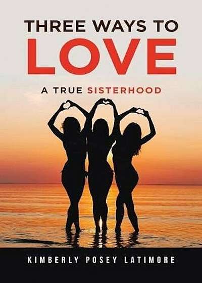 Three Ways to Love, Paperback