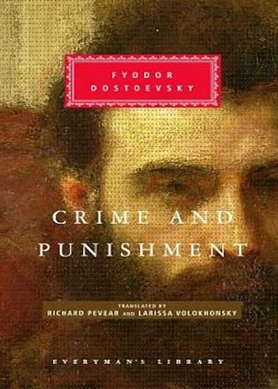 Crime and Punishment: Pevear & Volokhonsky Translation, Hardcover