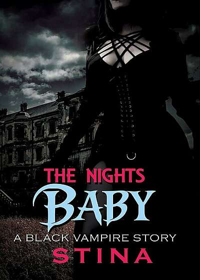 The Night's Baby: A Black Vampire Story, Paperback