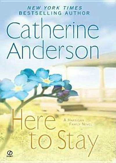 Here to Stay: A Harrigan Family Novel, Paperback