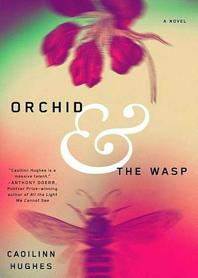 Orchid and the Wasp, Hardcover