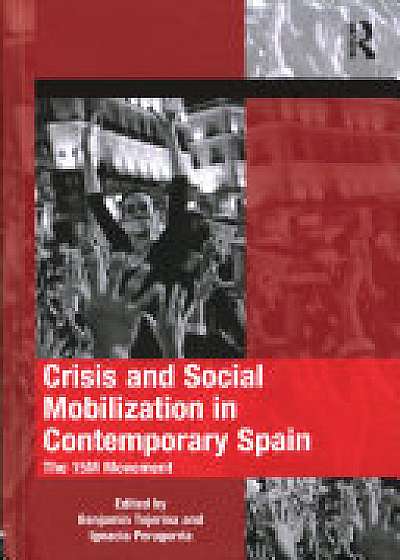 Coperta cărții Crisis and Social Mobilization in Contemporary Spain