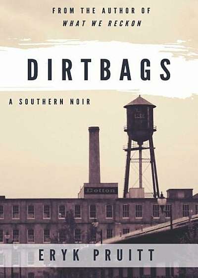 Dirtbags, Paperback